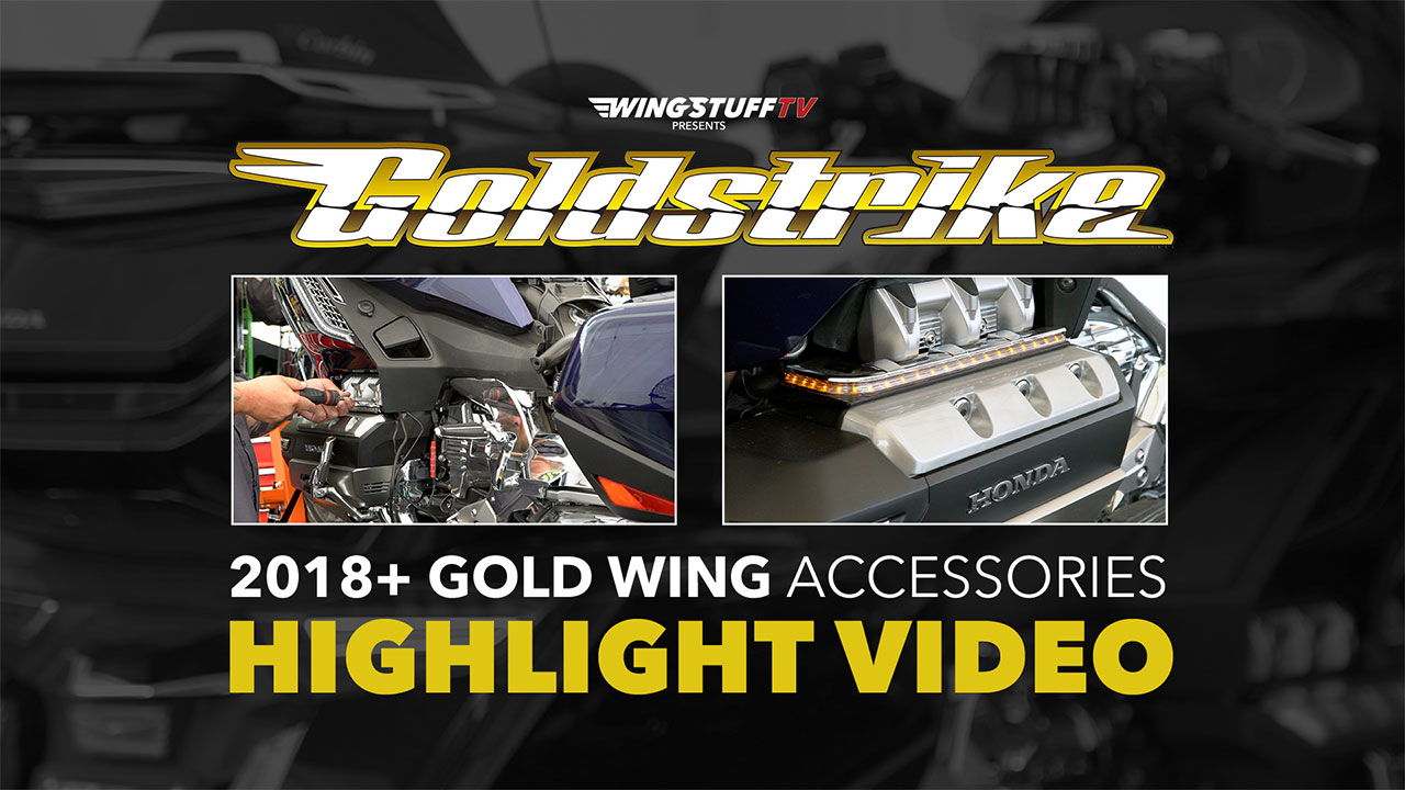 Goldstrike 2018+ Gold Wing Accessories Highlight Video - WingStuff.com