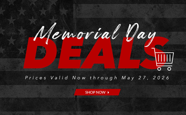 Memorial Day Deals - Prices Valid Now Through May 27, 2026