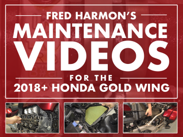 Fred Harmon's Maintenance Videos for 2018+ Honda Gold Wing